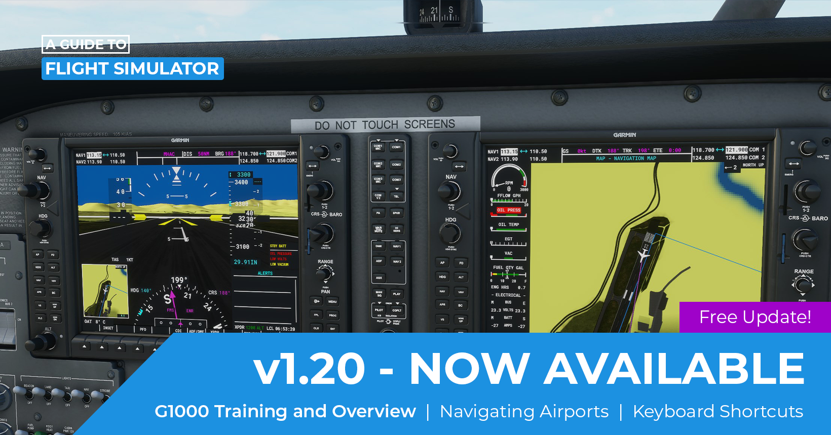 A Guide to Flight Simulator v1.20 Released – G1000 Training, Key Combinations and Airport Navigation