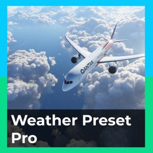 Weather Preset Pro (MSFS)